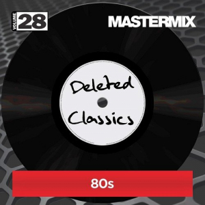 Mastermix: Deleted Classics Vol. 28