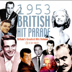 1953 British Hit Parade: Britains Greatest Hits Vol. 2