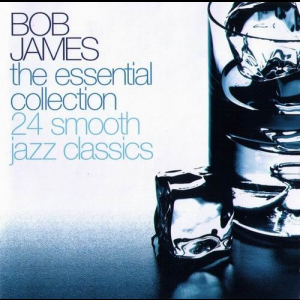 The Essential Collection 24 Smooth Jazz Classics