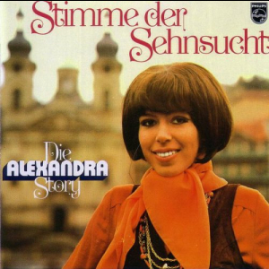 Stimme der Sehnsucht: Die Alexandra Story