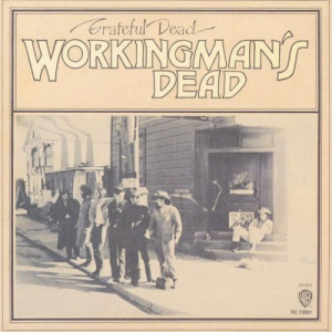 Workingmans Dead (Edition Studio Masters)