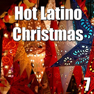 Hot Latino Christmas, Vol. 7