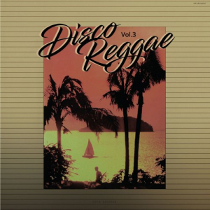 Disco Reggae Volâ€‹.â€‹3