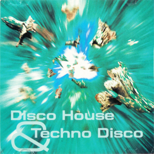 Disco House & Techno Disco