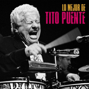 Lo Mejor de Tito Puente (Remastered)