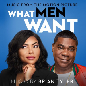 What Men Want (Music From The Motion Picture)