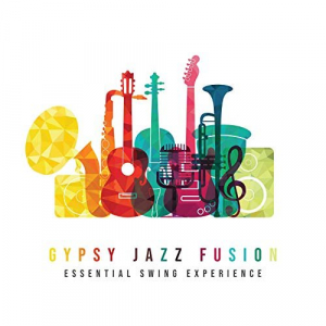 Gypsy Jazz Fusion: Essential Swing Experience