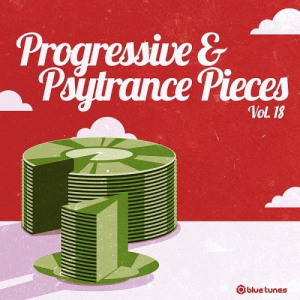 Progressive & Psy Trance Pieces Vol. 18