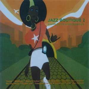 Jazz Boutique 2 - Sounds For The Urban Adventure
