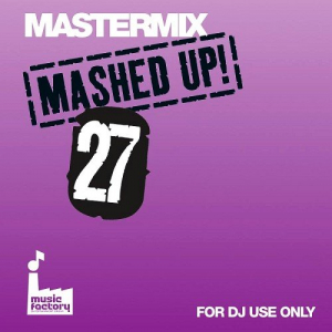 Mastermix Mashed Up 27