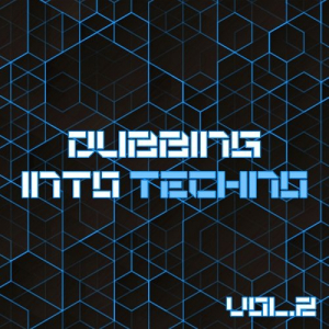 Dubbing Into Techno Vol.2