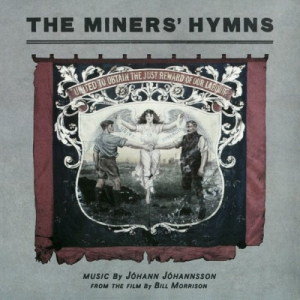 The Minersâ€™ Hymns (Original Soundtrack)