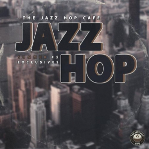 The Jazz Hop CafÃ© - Jazz Hop #5 Summer Exclusives