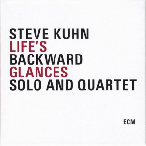 Lifeâ€™s Backward Glances-Solo and Quartet