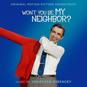 Wont You Be My Neighbor? (Original Motion Picture Soundtrack)