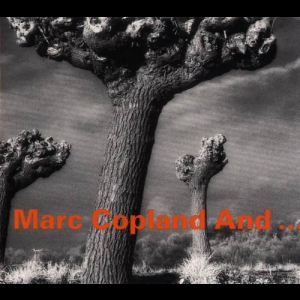 Marc Copland And...