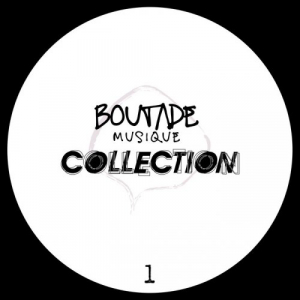 Boutade Musique: The Collection Vol 1