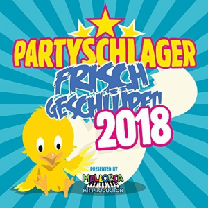 Partyschlager - Frisch GeschlÃ¼pft! 2018