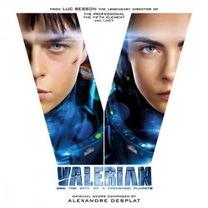 Valerian and the City of a Thousand Planets [Original Motion Picture Soundtrack]