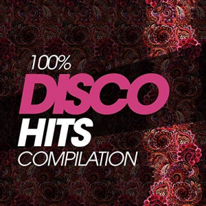 100\% Disco Hits Compilation