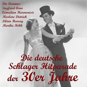 Die deutsche Schlager Hitparade der 30er Jahre
