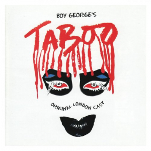 Boy Georges Taboo (Original London Cast Recording)