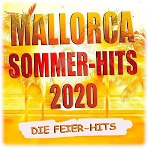 Mallorca Sommer-Hits 2020 (Die Feier-Hits)