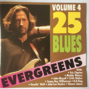 25 Blues Evergreens Volume 4