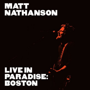 Live in Paradise: Boston (Deluxe Edition)