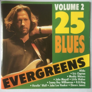 25 Blues Evergreens Volume 2