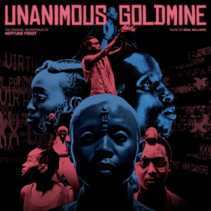 Unanimous Goldmine (The Original Soundtrack of â€œNeptune Frostâ€)