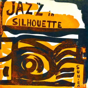 Jazz In Silhouette (Remastered)