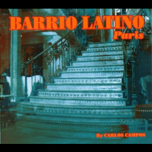 Barrio Latino Paris (by Carlos Campos)