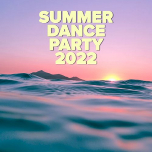 Summer Dance Party 2022