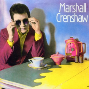 Marshall Crenshaw - Reissue