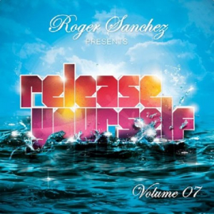 Roger Sanchez presents Release Yourself Volume 07