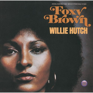 Foxy Brown (Music From The Motion Picture)