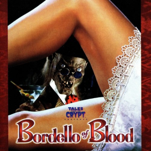 Tales From The Crypt Presents: Bordello Of Blood (Original Motion Picture Soundtrack)