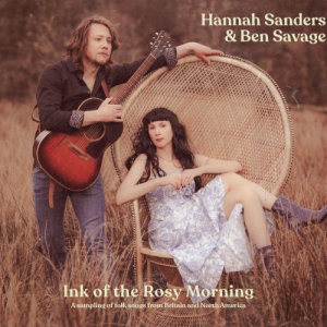 Ink of the Rosy Morning: A Sampling of Folk Songs from Britain and North America