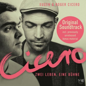 Cicero - Zwei Leben, eine BÃ¼hne (Original Film-Soundtrack) [Live]