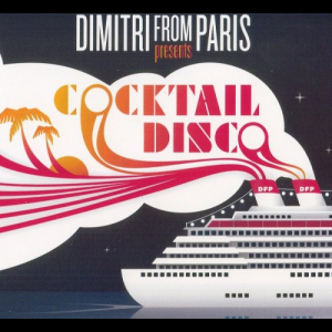 Dimitri From Paris Cocktail Disco