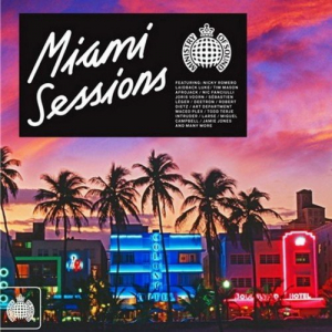 Ministry Of Sound: Miami Sessions