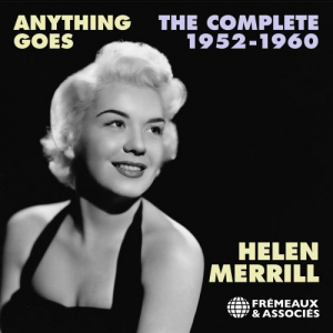 Anything Goes - The Complete Helen Merrill, 1952-1960