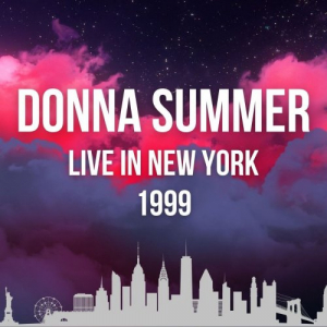 Donna Summer Live In New York 1999 (Live)