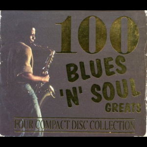 100 Blues 'N' Soul Greats