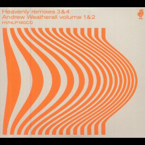 Heavenly Remixes 3 & 4: Andrew Weatherall volume 1& 2