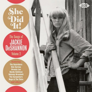 She Did It! (The Songs Of Jackie DeShannon Volume 2)