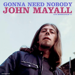 Gonna Need Nobody (Live 1971)