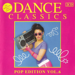 Dance Classics - Pop Edition Vol. 6