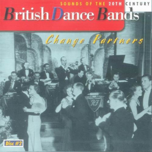 British Dance Bands - Change Partners Disc vol. 2